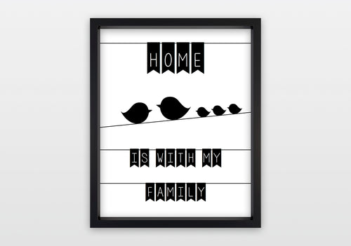 Home is With My Family - Personalized Print